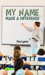 My Name Made a Difference