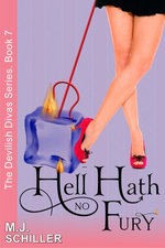 Hell Hath No Fury (The Devilish Divas Series, Book 7)