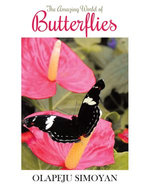 The Amazing World of Butterflies