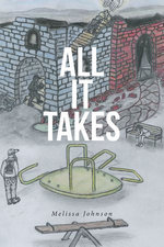 All It Takes