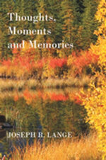 Thoughts, Moments and Memories