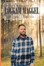 The Interesting Tale of Loggam Maggel