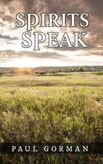 Spirits Speak