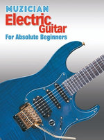Muzician Electric Guitar for Absolute Beginners