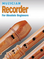 Muzician Recorder for Absolute Beginners