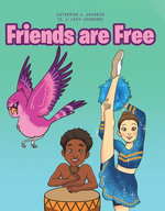 Friends are Free