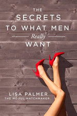 The Secrets to What Men Really Want