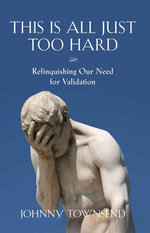 This Is All Just Too Hard This Is All Just Too Hard