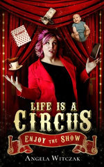 Life is a Circus