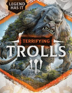 Terrifying Trolls
