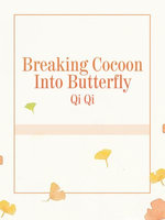 Breaking Cocoon Into Butterfly