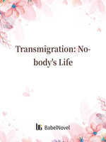 Transmigration: Nobody's Life