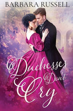 Duchesses Don't Cry