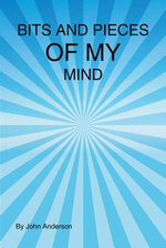 Bits and Pieces of My Mind
