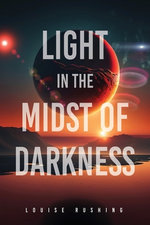 Light in the Midst of Darkness