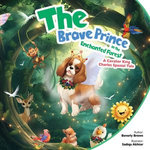 The Brave Prince in the Enchanted Forest