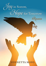Joy in Sorrow, Hope for Tomorrow