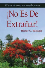 !No Es de Extranar!