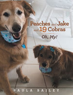 Peaches and Jake and 19 Cobras