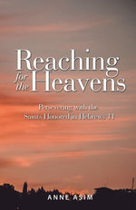 Reaching for the Heavens