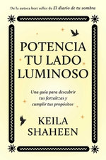 Potencia Tu Lado Luminoso, Spanish-Language Edition of the Light Work Journal
