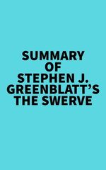 Summary of Stephen J. Greenblatt's The Swerve
