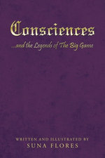 Consciences—And the Legends of the Big Game
