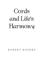 Cords and Life’s Harmony