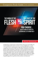 The Work of the Flesh vs. The Fruit of the Spirit