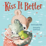 Kiss It Better (padded Board Book)