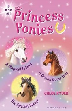 Princess Ponies Bind-Up Books 1-3