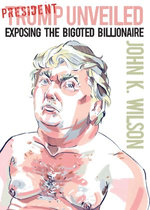 President Trump Unveiled