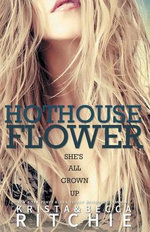 Hothouse Flower