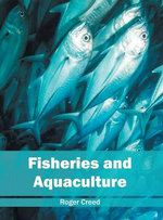 Fisheries and Aquaculture Fisheries and Aquaculture
