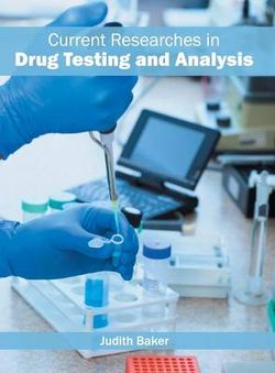 Current Researches in Drug Testing and Analysis