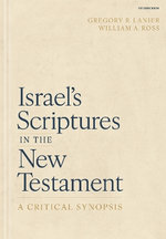 Israel's Scriptures in the New Testament
