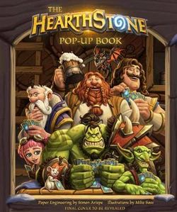 The Hearthstone Pop-Up Book