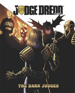 Judge Dredd: the Dark Judges