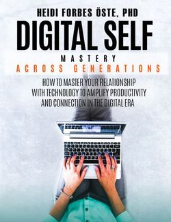 Digital Self Mastery Across Generations