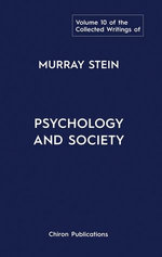 The Collected Writings of Murray Stein - Volume 10