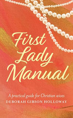 First Lady Manual