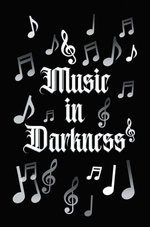 Music in Darkness