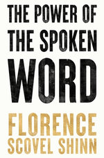 The Power of the Spoken Word