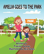 Amelia Goes to the Park