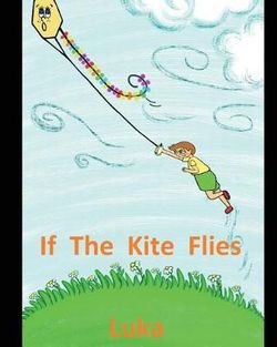 If The Kite Flies Luka