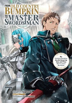 From Old Country Bumpkin to Master Swordsman: My Hotshot Disciples Are All Grown Up Now, and They Won’t Leave Me Alone Volume 7