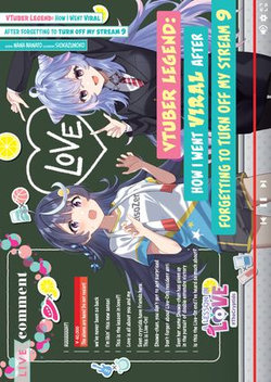 VTuber Legend: How I Went Viral after Forgetting to Turn Off My Stream Volume 9 VTuber Legend: How I Went Viral after Forgetting to Turn Off My Stream Volume 9