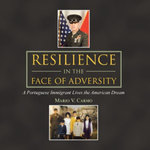Resilience in the Face of Adversity