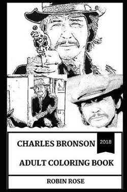 Charles Bronson Adult Coloring Book