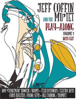 JEFF COFFIN & THE MU'TET PLAY ALONG (Bass Clef)